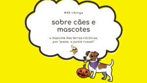 Leia mais sobre o artigo Sobre cães e mascotes #48: Minnesota Vikings