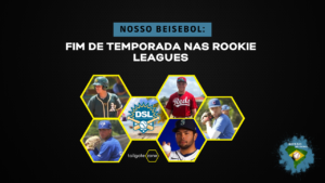 Read more about the article Nosso Beisebol – Fim de temporada nas Rookie Leagues!